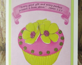 Pink / Green Glitter Cupcake Greeting Card ~ Every Good Gift & Perfect Present is from Above  ~ James 1:17 Scripture ~ Chalk Pastels Art