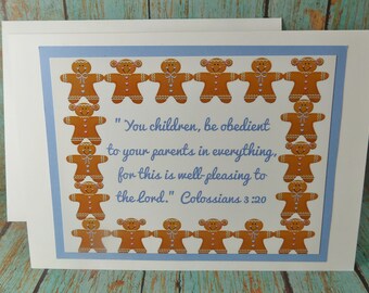 Children Be Obedient to Parents in Everything ~ Colossians 3:20 Scripture Greeting Card ~ Gingerbread Girl & Boy ~ Kids