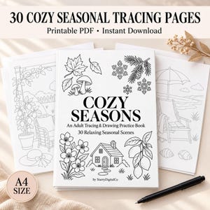 May include: A stack of 30 cozy seasonal tracing pages in A4 size, featuring black and white line art of nature scenes, a house, and seasonal icons. The cover reads COZY SEASONS An Adult Tracing & Drawing Practice Book 30 Relaxing Seasonal Scenes.
