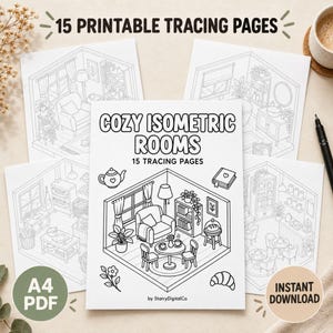May include: A set of 15 printable tracing pages titled Cozy Isometric Rooms, featuring black and white line art of various interior spaces including living rooms and kitchens. The A4 PDF collection includes detailed illustrations of furniture.