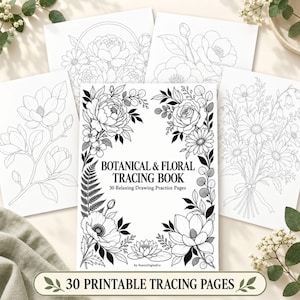 May include: A collection of black and white botanical and floral tracing pages. The central cover features the text Botanical & Floral Tracing Book, 30 Relaxing Drawing Practice Pages, by StarryDigitalCo, surrounded by detailed line art illustrations.