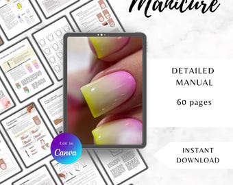 May include: A digital tablet displaying a manicure manual with 60 pages. The manual includes detailed instructions and illustrations for performing a manicure. The tablet is surrounded by pages of the manual, showing various steps and techniques. The text on the tablet reads "Manicure Detailed Manual 60 pages Instant Download".