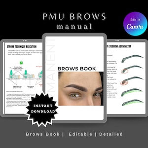 PMU Brows Training Manual | Editable Canva Guide for Ombre, Powder and Hybrid Brows | Step-by-Step Permanent Makeup Course | Client forms
