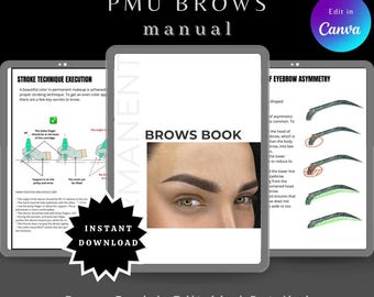 PMU Brows Training Manual | Editable Canva Guide for Ombre, Powder and Hybrid Brows | Step-by-Step Permanent Makeup Course | Client forms