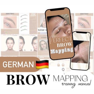 Könnte beinhalten: Ein digitales Trainingshandbuch für das Augenbrauen-Mapping, mit einer Nahaufnahme eines Frauen Gesichts, auf dem Linien auf den Augenbrauen gezogen sind. Der Text "PERFECT BROW MAPPING" wird auf einem Smartphone-Bildschirm angezeigt. Das Handbuch ist in deutscher Sprache.