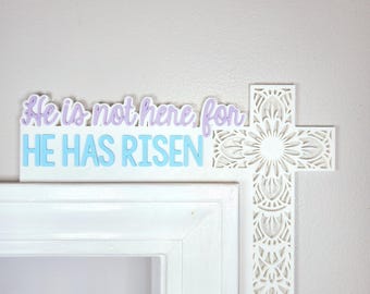 3D Printed Easter Door Corner Decor: He Has Risen