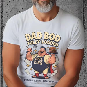 T-shirt Dad Bod Grill King - Chemise barbecue amusante, cadeau de fête des pères
