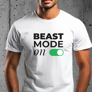 Beast Mode On T-Shirt | Motivational Gym Tee for Fitness Enthusiasts | Perfect Workout Shirt for Weightlifting, Bodybuilding, and Gym Lovers