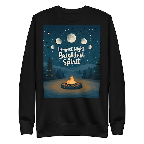 Longest Night, Brightest Light Unisex Premium Sweatshirt