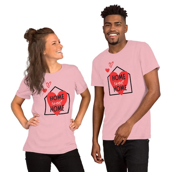 Home Sweet Home Unisex t-shirt