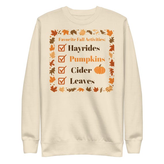 Hayrides Pumpkins Cider Leaves Sweatshirt: Unisex Fall Sweater