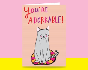 Greeting Card - You're Adorkable | Valentine's Day Card | Romantic Card