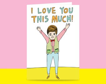 Greeting Card - I Love You This Much {MALE VERSION} | Valentine's Day Card | Romantic Card