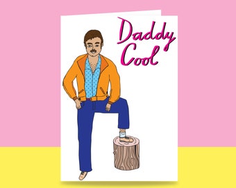 Fathers Day Card - Daddy Cool