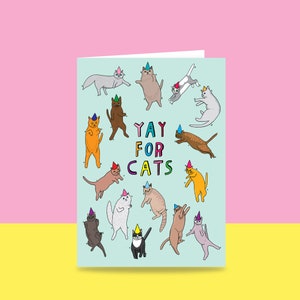 Greeting Card - Yay For Cats | Non Occasion Card | Art Card