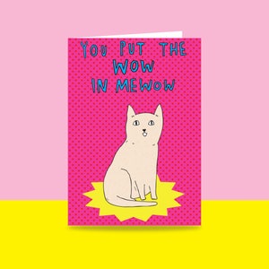 Romantic Card - You Put The Wow In Mewow | Valentine's Day Card | Romantic Card