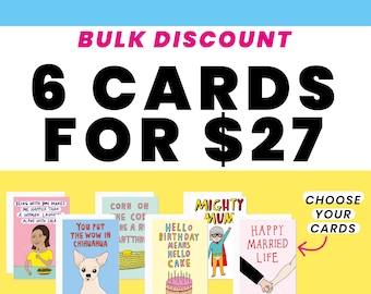 Bulk Card Discount - 6 cards for 27 bucks | Greeting Cards | Funny Greeting Cards | Cat Cards | Birthday Cards