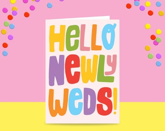 Greeting Card - Hello Newlyweds | Wedding Card | Bright Wedding Card | Colourful Wedding Card For Friends