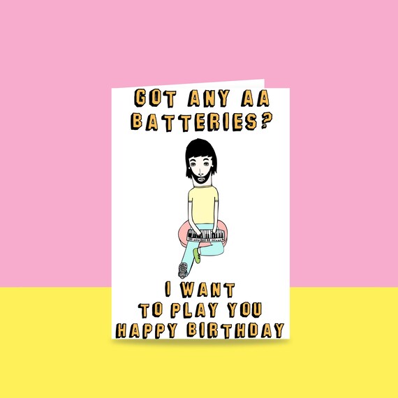 Birthday Card Got Any Batteries I Want To Play You Happy Etsy