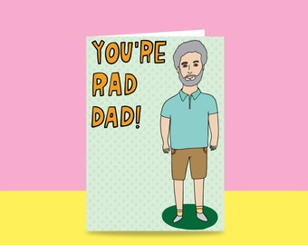 Father's Day Card - You're Rad Dad