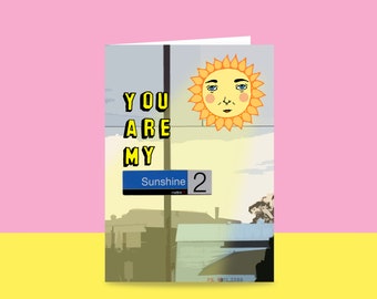 Melbourne Card - You Are My Sunshine | Melbourne Greeting Card | Melbourne Train Station Card