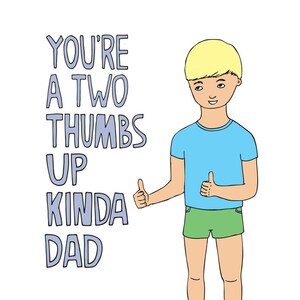 Father's Day Card - You're A Two Thumbs Up Kinda Dad - BOY VERSION