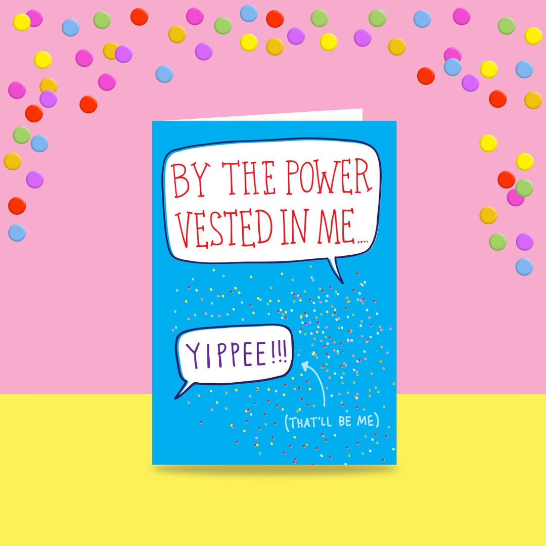 Greeting Card by the Power Vested in Me... Yippee Etsy