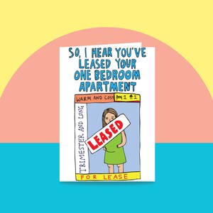 Pregnancy Card - So, I Hear You've Leased Your One Bedroom Apartment