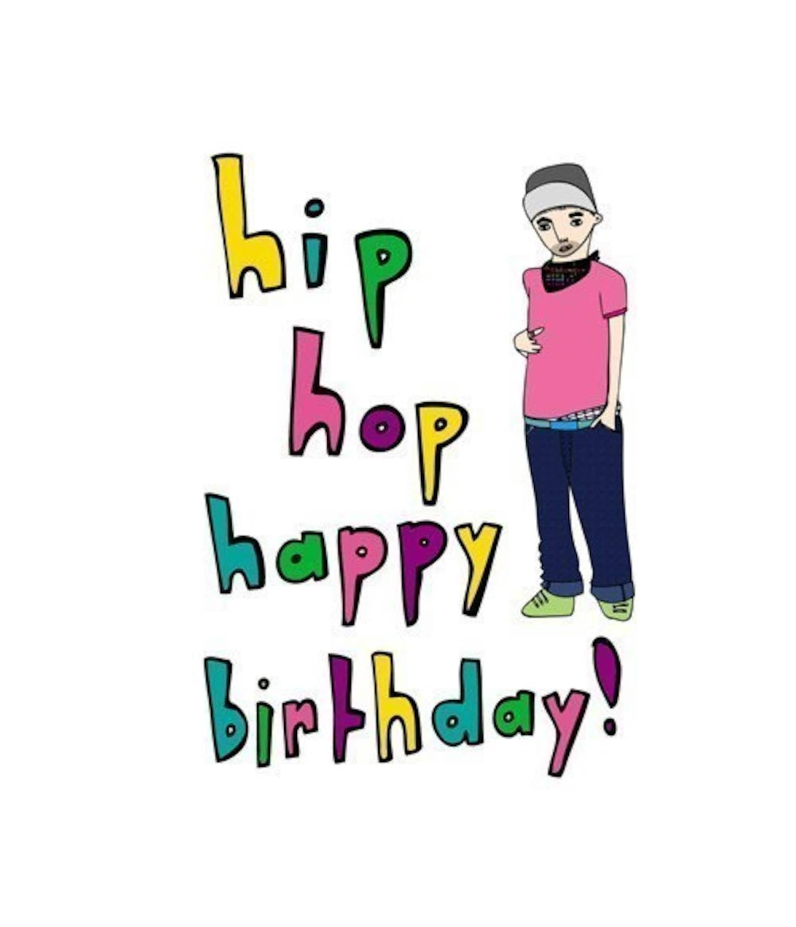 Birthday Card Hip Hop Happy Birthday - Etsy