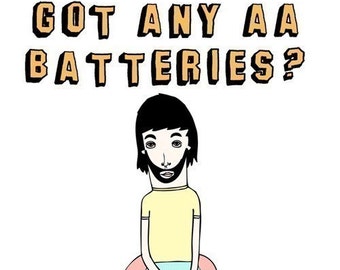 Birthday Card - Got Any AA Batteries, I Want To Play You Happy Birthday