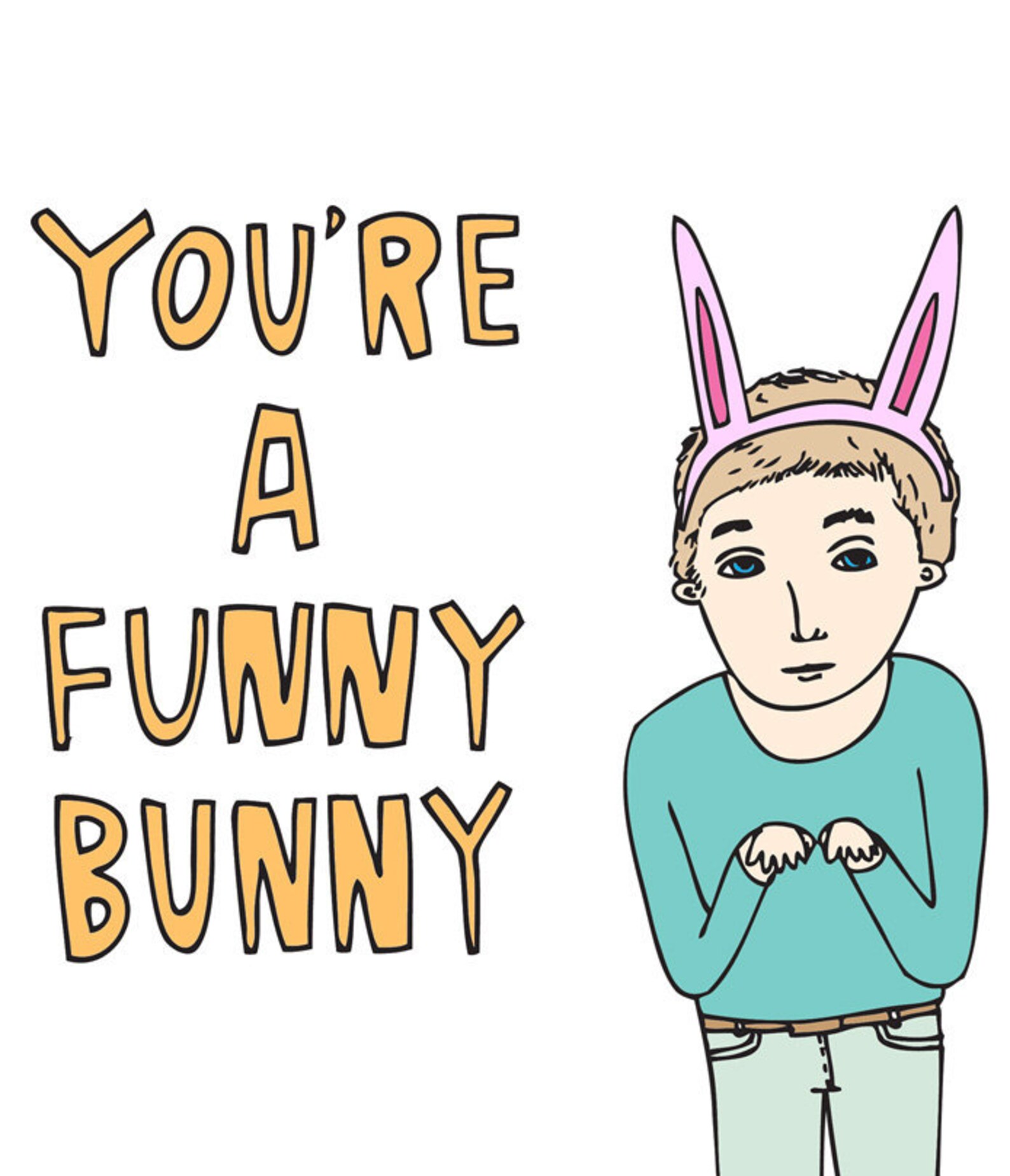 Greeting Card You're A Funny Bunny Etsy
