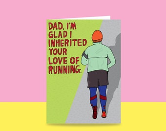 Father's Day Card - Dad, I'm Glad I Inherited Your Love Of Running