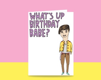 Birthday Card - What's Up Birthday Babe