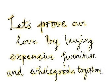 Lover Card - Let's prove our love by buying expensive furniture and whitegoods