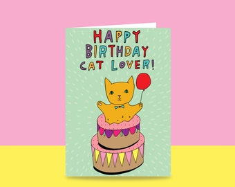 Birthday Card - Happy Birthday Cat Lover | Card For A Cat Lover | Cat Greeting Card | Cat Birthday Card