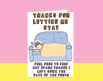 Thank you card - Thanks for letting me stay | Funny Card For Host