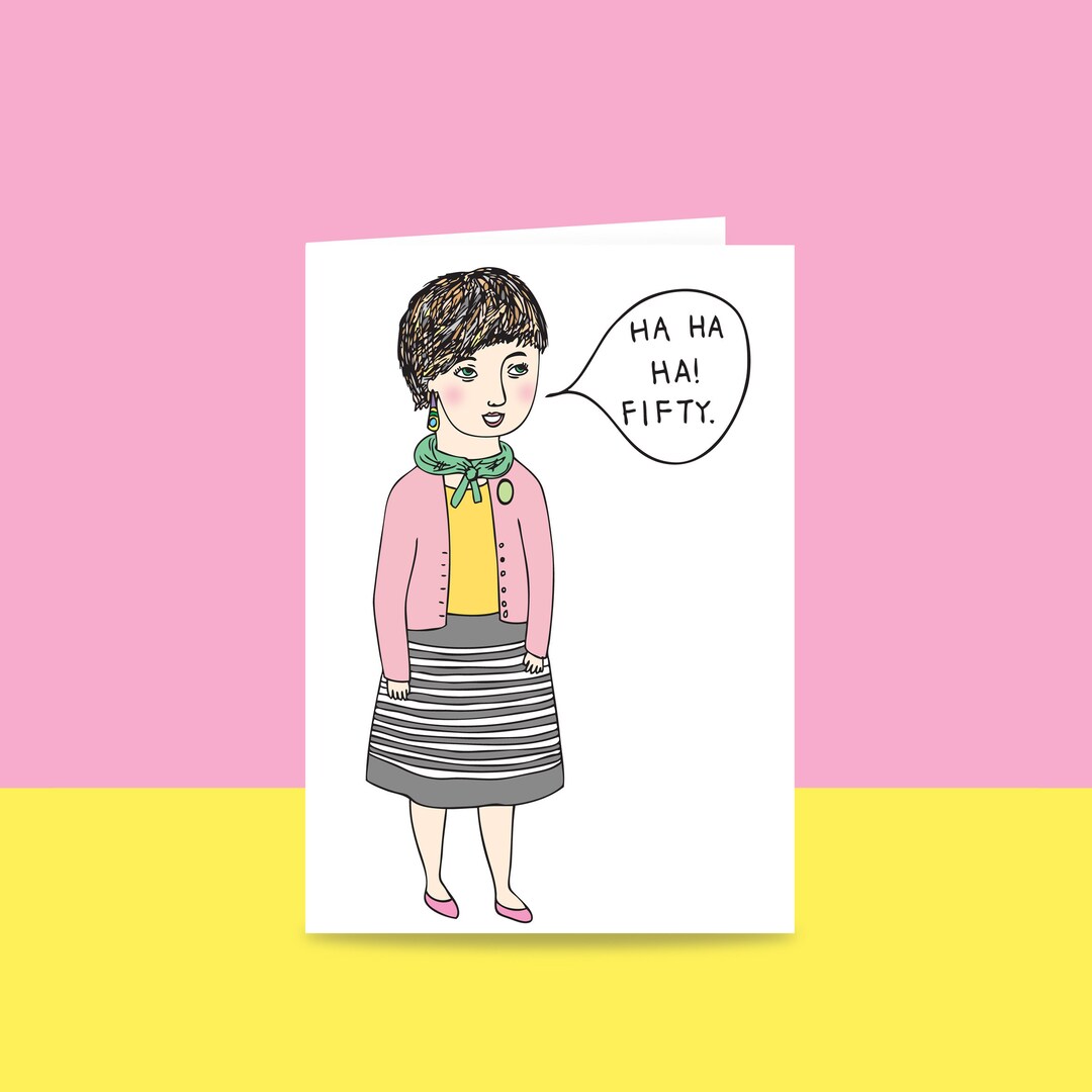 Birthday Card Ha Ha Ha Fifty 50 GIRL VERSION - Etsy