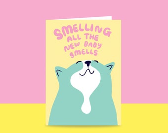Greeting Card - Smelling All The New Baby Smells | Card for new parents | Baby Congratulations Card | Cat Themed Baby Card