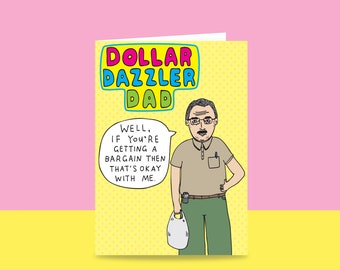 Father's Day - Dollar Dazzler Dad