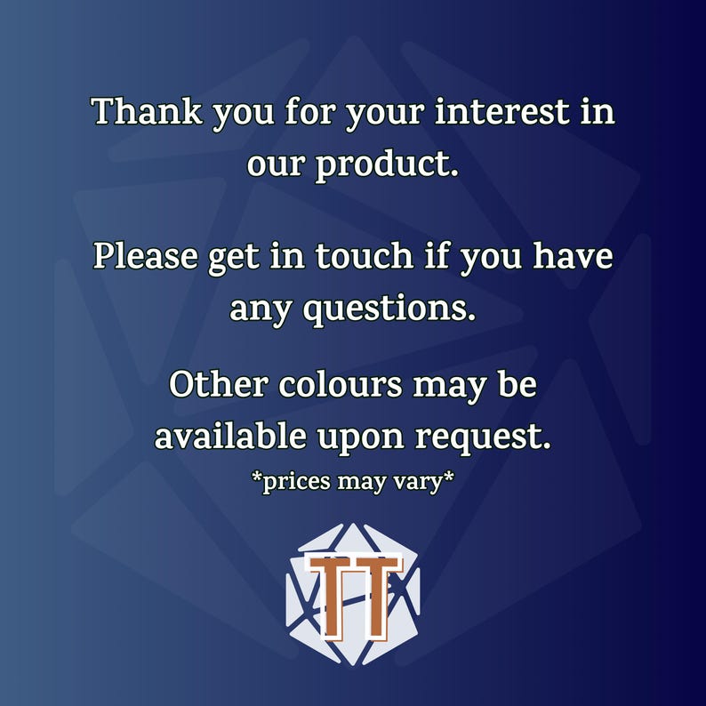 May include: Dark blue background with white text that reads "Thank you for your interest in our product. Please get in touch if you have any questions. Other colours may be available upon request." A logo is at the bottom.
