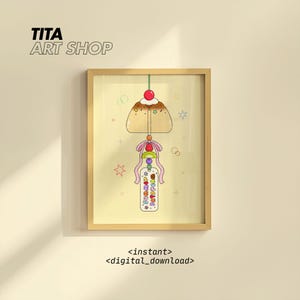 May include: A framed art print featuring a whimsical illustration of a dessert-like wind chime. The artwork includes a brown and white dessert shape with a cherry on top, a colorful ribbon, and a long, decorated pendant. Text on the print reads "TITA ART SHOP", "instant", and "digital_download".