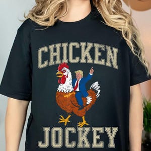 Chicken Jockey Trump Shirt, Funny Meme Trump Shirt, Funny Meme Chicken Tee, Quirky Cotton Graphic Tee, Hilarious Gaming Gift, Chicken Lovers