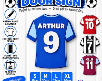 May include: A personalised football shirt door sign featuring a blue jersey with the name ARTHUR and number 9 in white. The graphic includes icons for custom name and number, 3D printing, and four size options ranging from 15cm to 30cm.