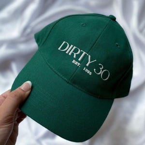 Dirty 30 Birthday Hat for Women, Custom 1995 Embroidered Cap, 30th Birthday Gift Hat, Dirty 30 Embroidered Hat, Funny 30th Birthday Gift.