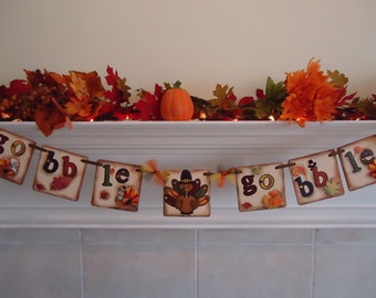 Thanksgiving Banner-Gobble Gobble Banner-Turkey Banner-Thanksgiving Garland-Turkey Day Banner-Thanksgiving Gift-Gobble Turkey Banner-Turkeys