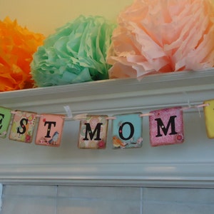 Mothers Day Banner-Mothers Day Garlands-Mothers Day Signs-Mothers Day Gift-Mothers Day Decor-Best Mom Ever Sign-Spring Bird Banner-Best Mom
