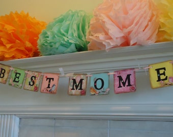 Best Mom Ever Banner, Spring Bird & Floral Garland