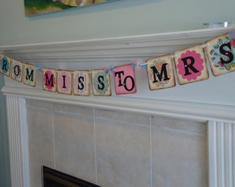 Miss to Mrs Banner-Bride To Be Banner-Miss to Mrs Garland-Engagement Photo-Future Mrs Banner-Bride-Bachelorette Banner-Bridal Shower Banner-