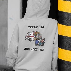 Lecker Em und Yeet Em EMS Hoodie | Ersthelfer Sweatshirt | Sanitäter Hoodie | EMT Pullover | Sanitäterin Frau | Medizinisches professionelles Geschenk
