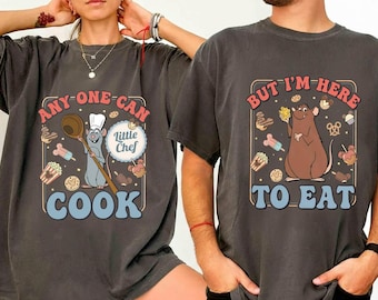 Funny Anyone Can Cook But I'm Just Here to Eat TShirt, Pixar Ratatouille Tee, Remy and Emile Chef Shirt, WDW Disneyland Family Matching Gift